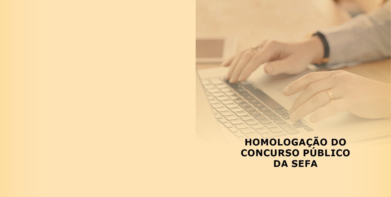 Edital de Homologação do resultado final da SEFA